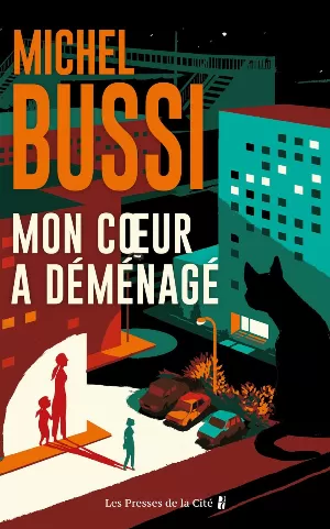 Michel Bussi – Mon cœur a déménagé